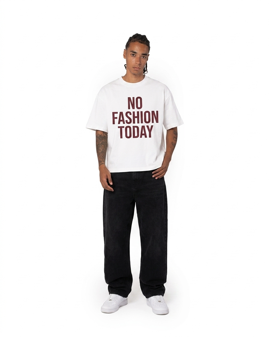 NO FASHON TODAY - WHITE TEE