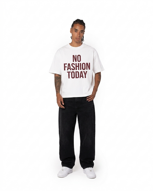 NO FASHON TODAY - WHITE TEE